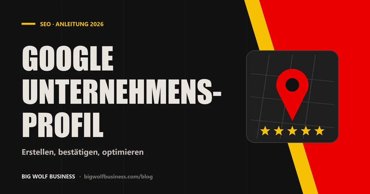 Grafik: Google Unternehmensprofil erstellen und optimieren